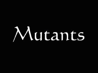 mutants.gif